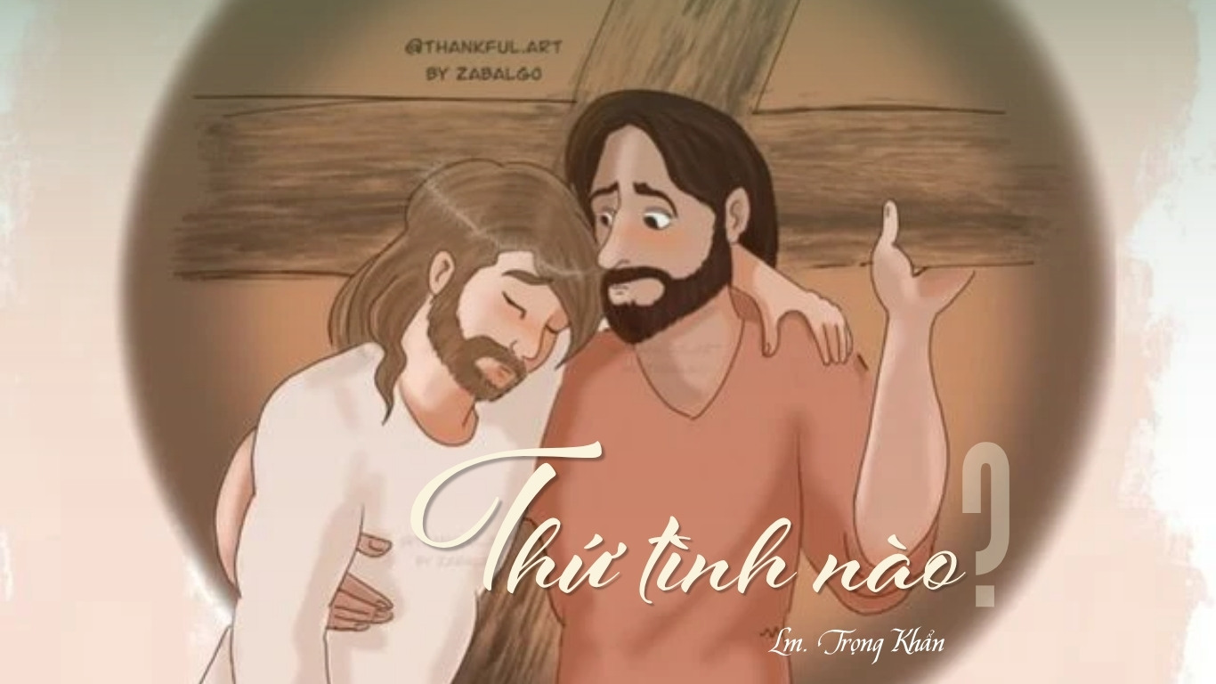 Thứ tình nào? - Tác giả: Lm Trọng Khẩn